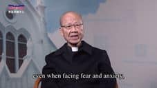 Video message from Cardinal Tong: Facing the epidemic with faith, hope and love