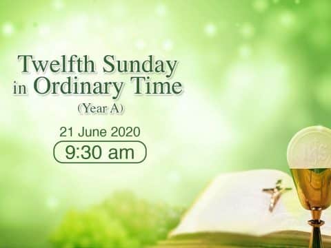 Mass for Twelfth Sunday in Orindary Time Hong Kong, livestream, June 21, 9.30am  (GMT +8)
