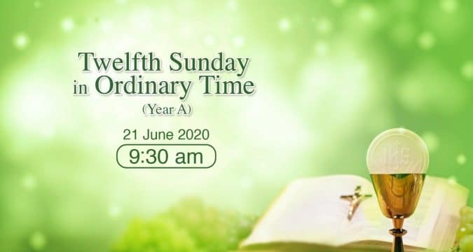 Mass for Twelfth Sunday in Orindary Time Hong Kong, livestream, June 21, 9.30am  (GMT +8)