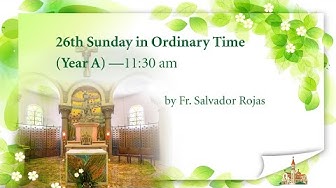 Mass from St. Teresa’s Church, Kowloon for 26th Sunday in Ordinary Time Hong Kong, September 20, 11.30am (GMT +8)