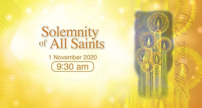 Mass from the Cathedral of the Immaculate Conception for the Solemnity of All Saints. Hong Kong, October 18, 9.30am (GMT +8)