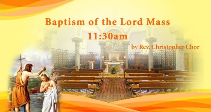 Baptism of the Lord, from St. Teresa’s Church, Kowloon, Hong Kong, January 10, 11.30am (GMT +8)