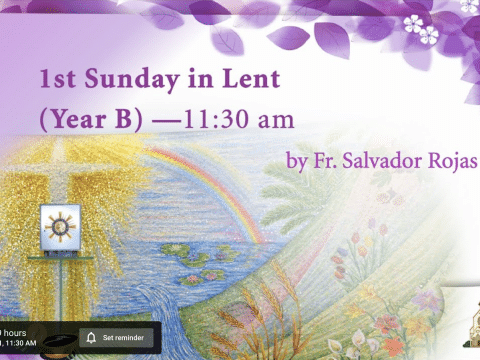 Mass, First Sunday of Lent, from St. Teresa’s Church, Kowloon, Hong Kong, February 21, 11.30am (GMT +8)