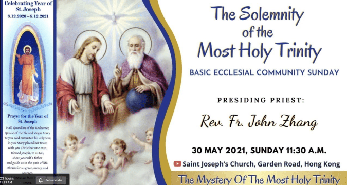 Trinity Sunday Mass from St. Joseph’s Church, Central, Hong Kong, May 30, 11.30am (UTC/GMT +8)