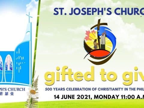 Celebration and Mass — 500 years of Christianity in the Philippines. Mass from St. Joseph’s Church, Central, Hong Kong, June 13. 11.00am  and 12 noon(UTC/GMT +8)