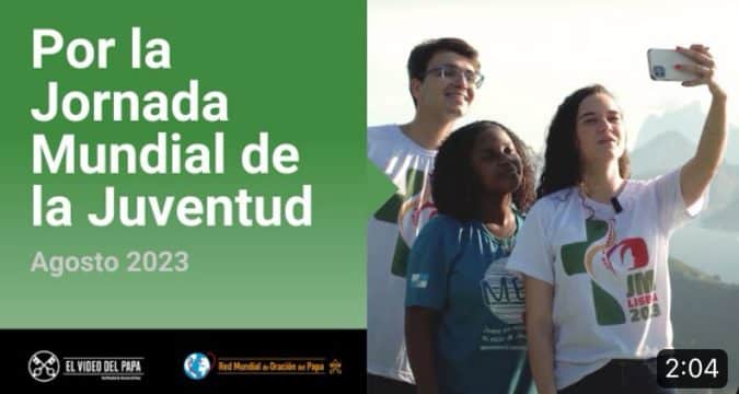 Pope Francis video prayer for World Youth Day
