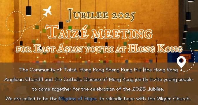 Taizé meeting in Hong Kong – Jubilee 2025