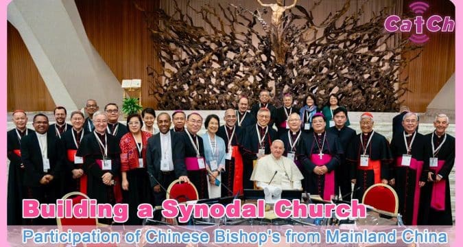 Video: Building a Synodal Church — Participation of Chinese bishop’s from the Mainland