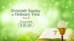 Mass for Sixteenth Sunday in Ordinary Time Hong Kong, livestream, July 19, 9.30am (GMT +8)
