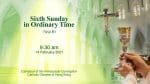 Mass for Sixth Sunday in Ordinary Time. From the Cathedral of the Immaculate Conception, Hong Kong, ...