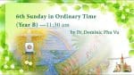 Mass, Sixth Sunday in Ordinary Time, from St. Teresa's Church, Kowloon, Hong Kong, February 14, 11.3...