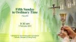 Mass for Fifth Sunday in Ordinary Time. From the Cathedral of the Immaculate Conception, Hong Kong, ...