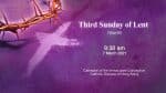 Mass for Third Sunday of Lent. From the Cathedral of the Immaculate Conception, Hong Kong, March 7, ...