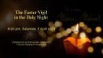 Easter Vigil Mass, from the Cathedral of the Immaculate Conception, Hong Kong, April 3, 6.00pm (UTC/...