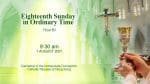 Eighteenth Sunday in Ordinary Time.  Cathedral of the Immaculate Conception, Hong Kong, Sunday, Augu...