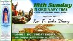 Eighteenth Sunday in Ordinary time from St. Joseph’s Church, Central, Hong Kong, Sunday, August 1. 6...