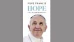 Pope Francis’ memoir to be published in January