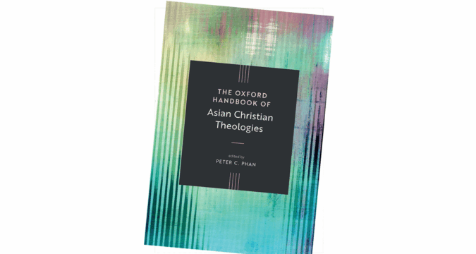 New Oxford handbook charts evolving trends in Asian Christian theologies